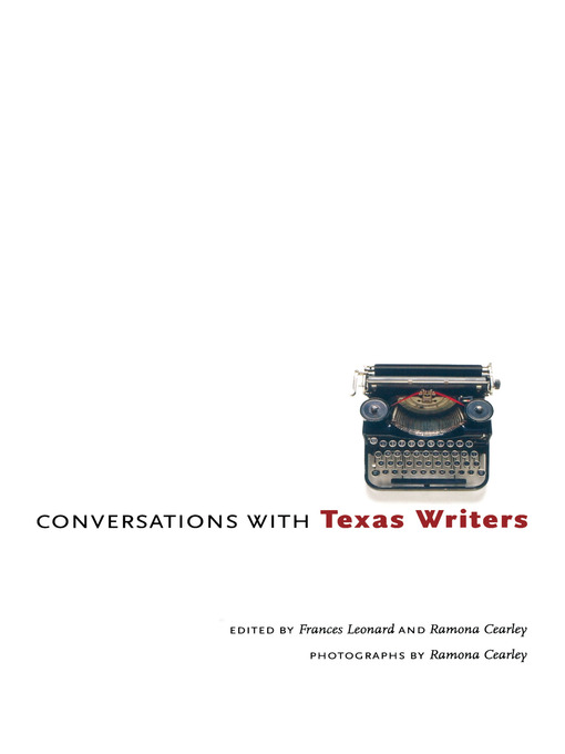 Title details for Conversations with Texas Writers by Frances Leonard - Available